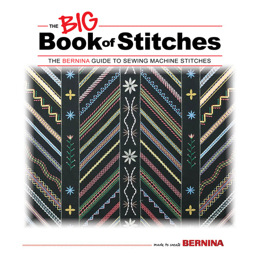 BERNINA The Big Book of Stitches